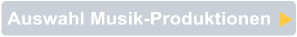 Auswahl Musik-Produktionen